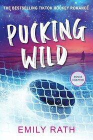 Pucking Wild: A Reverse Age Gap Hockey Romance (Jacksonville Rays Hockey)