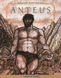 Anteus (Monsters of Mythology)