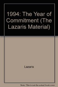 1994: The Year of Commitment (The Lazaris Material)