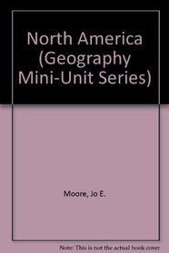 North America (Geography Mini-Unit Series)