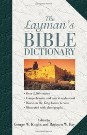 The Layman's Bible Dictionary