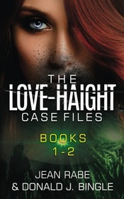 The Love-Haight Case Files, Books 1-2: Fighting for Other-Than-Human Rights