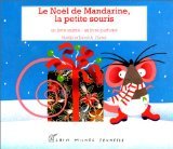 Le Nol de Mandarine, la petite souris