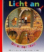 Meyers Kleine Kinderbibliothek - Licht an!: Unter Der Stadt (German Edition)
