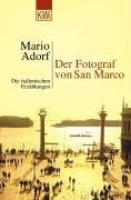 Der Fotograf von San Marco. Die italienischen Erzhlungen.