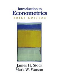 Introduction to Econometrics, Brief Edition (Addison-Wesley Series in Economics)