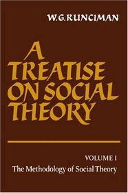 A Treatise on Social Theory (Cambridge Computer Science Texts) (Volume 1)