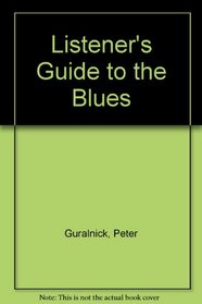 Listener's Guide to the Blues