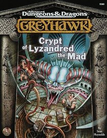 Crypt of Lyzandred the Mad (Second in the Lost Tombs Series)