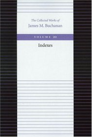 INDEXES (Collected Works of James M Buchanan)