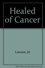 Healed of Cancer