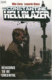 Hellblazer: Reasons to Be Cheerful (Hellblazer (Graphic Novels))