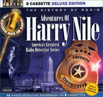 The Adventures of Harry Nile: America's Greatest Radio Detective Mysteries