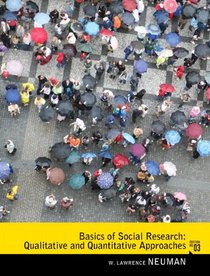Basics of Social Research: Qualitative and Quantitative Approaches (3rd Edition) (MyResearchKit Series)