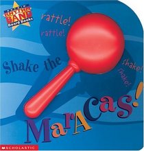 Shake the Maracas! (Rockin' Rhythm Band Board Books)