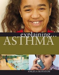 Asthma (Explaining)
