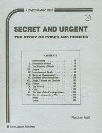 Secret  Urgent: The Story of Codes  Ciphers (Cryptographic Series)