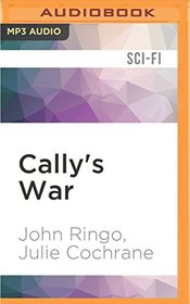 Cally's War (Legacy of the Aldenata Series)