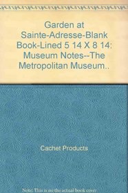 Garden at Sainte-Adresse-Blank Book-Lined 5 1\4 X 8 1\4: Museum Notes--The Metropolitan Museum..