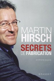 Secrets de fabrication (French Edition)