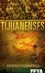 Tijuanenses (Bolsillo Zeta Thriller) (Spanish Edition)