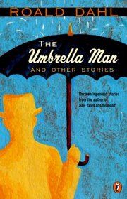The Umbrella Man and Other Stories (Short Story Collection)