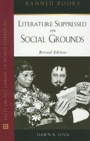 Literature Suppressed on Social Grounds (Banned Books)