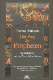 Der Weg des Propheten.