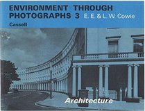 Architecture: Book 3 (Environment Through Photographs)