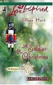 A Soldier For Christmas (Steeple Hill Love Inspired (Large Print))