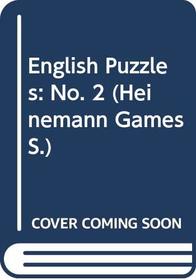 English Puzzles: No. 2 (Heinemann Games)