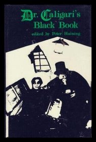Dr. Caligari's black book: An excursion into the macabre, in thirteen acts