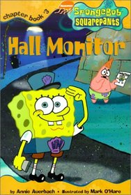 Hall Monitor (SpongeBob SquarePants Chapter Books (Hardcover))