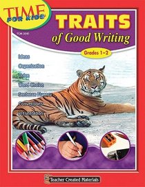Traits of Good Writing: Grades 1-2