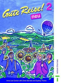 Gute Reise!: Students' Book 2 neu (English and German Edition)