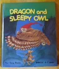 Dragon and Sleepy Owl (First Story Book)