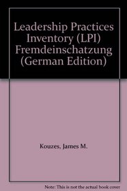 Leadership Practices Inventory (LPI) Fremdeinschatzung (German Edition)