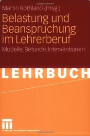 Belastung und Beanspruchung im Lehrerberuf