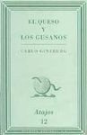 El Queso y Los Gusanos / The Cheese and the Worms (Spanish Edition)