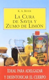La Cura de Zumo de Limon (Spanish Edition)