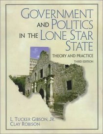 Government and Politics in the Lone Star State: Theory and Practice