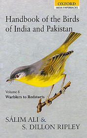 Handbook of the Birds of India and Pakistan : Warblers to Redstarts v. 8: Together with Those of Nepal, Sikkim, Bhutan and Ceylon