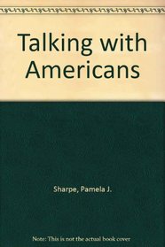 Talking with Americans