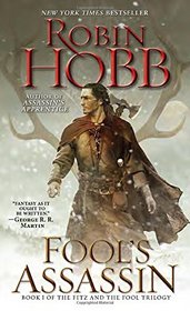 Fool's Assassin (Fitz and the Fool, Bk 1) (Realm of the Elderlings, Bk 14)