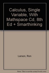 Calculus, Single Variable, With Mathspace Cd, 8th Ed + Smarthinking