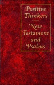 Positive Thinkers: New Testament and Psalms