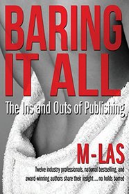 Baring It All: The Ins and Outs of Publishing
