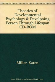 Theories of Developmental Psychology & Develpoing Person through LifeSpan Cd-Rom