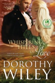 Whispering Hills of Love (American Wilderness Series Romance) (Volume 3)