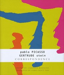 Correspondence: Pablo Picasso and Gertrude Stein (French List Series)